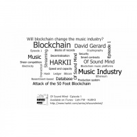 Episode 1 Why I don’t think blockchain will change the music industry