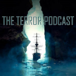 The Terror Podcast - Talking Amcs The Terror