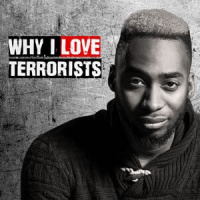 Prince Ea: Why I Love Terrorists