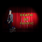 Deathbyfanfic