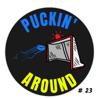 Puckin Around S1E23 - The Stanley Cup Playoffs are (Almost) Here (04-11-23)