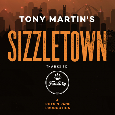 Tony Martins Sizzletown