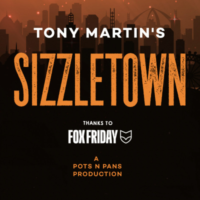 Tony Martins Sizzletown