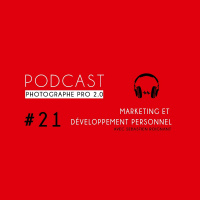 #21 - Sebastien Roignant, le photographe à pleine ouverture