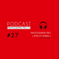 Photographe Pro, Être et Durer