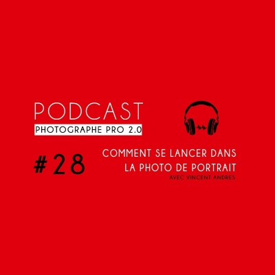 Podcast Photographe Pro 2.0