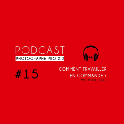 Podcast Photographe Pro 2.0