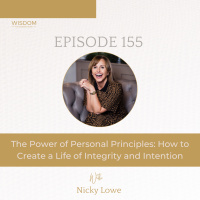 The Power of Personal Principles: How to Create a Life of Integrity and Intention