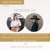 How Ive Stepped Up To Be the CEO In My Business And Life: Behind The Scenes With My Business Manager Lauren Fenn-Ellis
