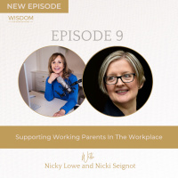 Supporting Working Parents in the Workplace interview with Nicki Seignot from The Parent Mentor