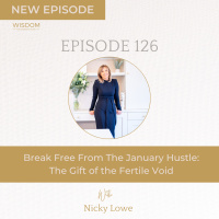 Break Free From The January Hustle: The Gift of the Fertile Void