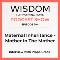 Maternal Inheritance - Mother in The Mother