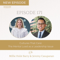 Cultures That Care: The Mental Load as a Leadership Issue interview with Mille Holst Barry and Jeremy Casupanan from UKG