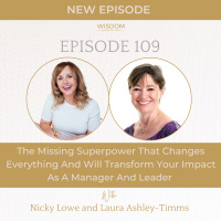 The Missing Superpower That Changes Everything And Will Transform Your Impact As A Manager And Leader