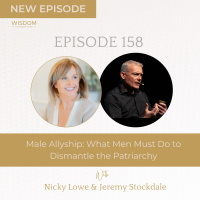 Male Allyship: What Men Must Do to Dismantle the Patriarchy - Interview with Jeremy Stockdale