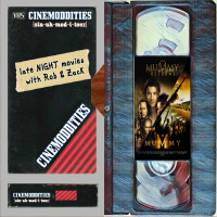 The Mummy (1999)  The Mummy Returns (2001)