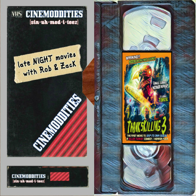 Cinemoddities Late Night Movies With Rob  Zack