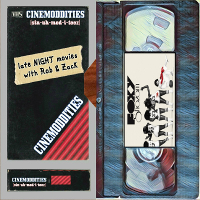 Cinemoddities Late Night Movies With Rob  Zack