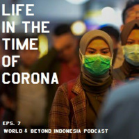LIFE IN THE TIME OF CORONA - A Pandemic that Spanks Us Hard
