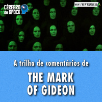 Cérebro de Spock #71 – “The Mark of Gideon”