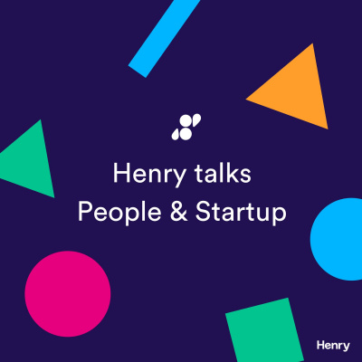 Henry Talks - People  Startup