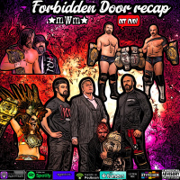 Forbidden Door Recap