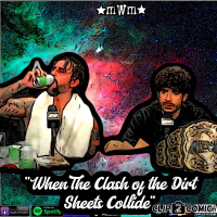 When The Clash of the Dirt Sheets Collide