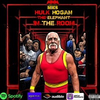 Hulk Hogan: The Elephant in The Room