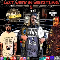 Last Week In Wrestling 5