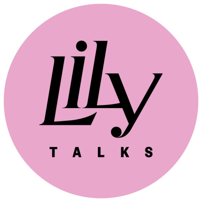 Lily Talks