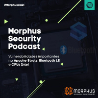 Vulnerabilidades importantes no Apache Struts, Bluetooth LE e CPUs Intel