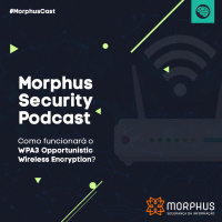 Como funcionará o WPA3 Opportunistic Wireless Encryption?
