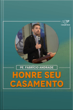 Honre seu casamento