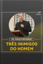 Três inimigos do homem