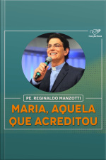 Maria, aquela que acreditou