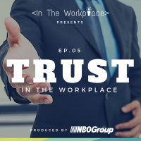 Ep 5 - Trust in the Workplace