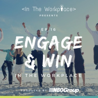 Ep 16 - Engage amp Win in the Workplace