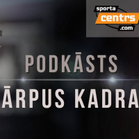 #76 Ārpus Kadra: koronavīruss pret sportu, Luka pret KP, Dinamo pret Ankipānu