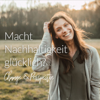 Macht Nachhaltigkeit glücklich?