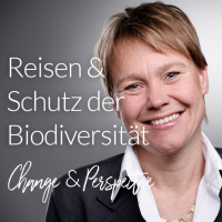 Wie passen Reisen und Schutz von Biodiversität zusammen – Dr. Frauke Fischer?