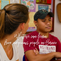 What we can learn from indigenous people on Borneo