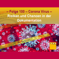 Extra #012 Die 100ste Folge des Podcasts und Corona-Virus in der Dokumentation