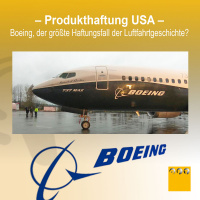 US-P #008 Boeing, der größte Haftungsfall der Luftfahrtgeschichte?