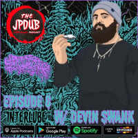 Interlube - with Devin Swank from Sanguisugabogg - The JPDUB