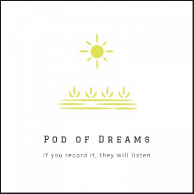 Pod Of Dreams