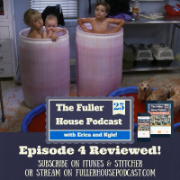 Fuller House Podcast 25 - S1:E4 The Not So Great Escape + How to go to a SEASON 2 TAPING!