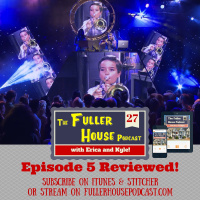 Fuller House Podcast 27 - S1:E5 Mad Max Reviewed PLUS Macho Man Randy Savage