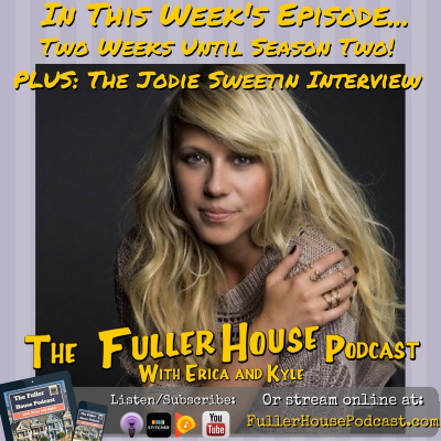 The Fuller House Podcast - (full House Too!)