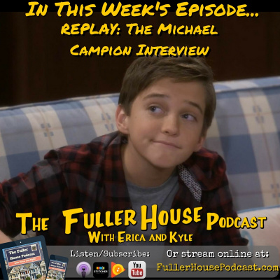 The Fuller House Podcast - (full House Too!)