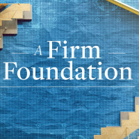 A Firm Foundation